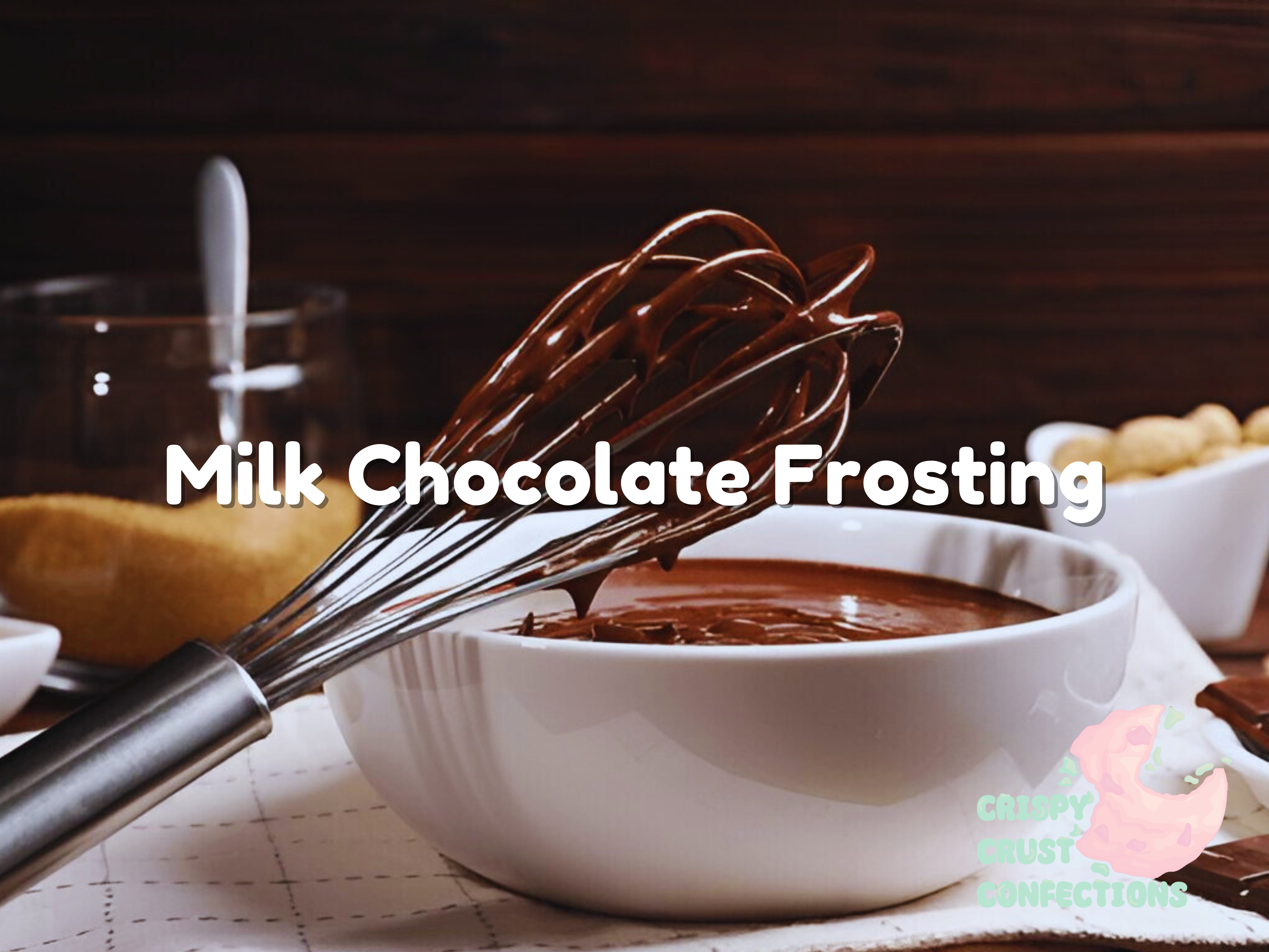 Milk Chocolate Frosting Recipe