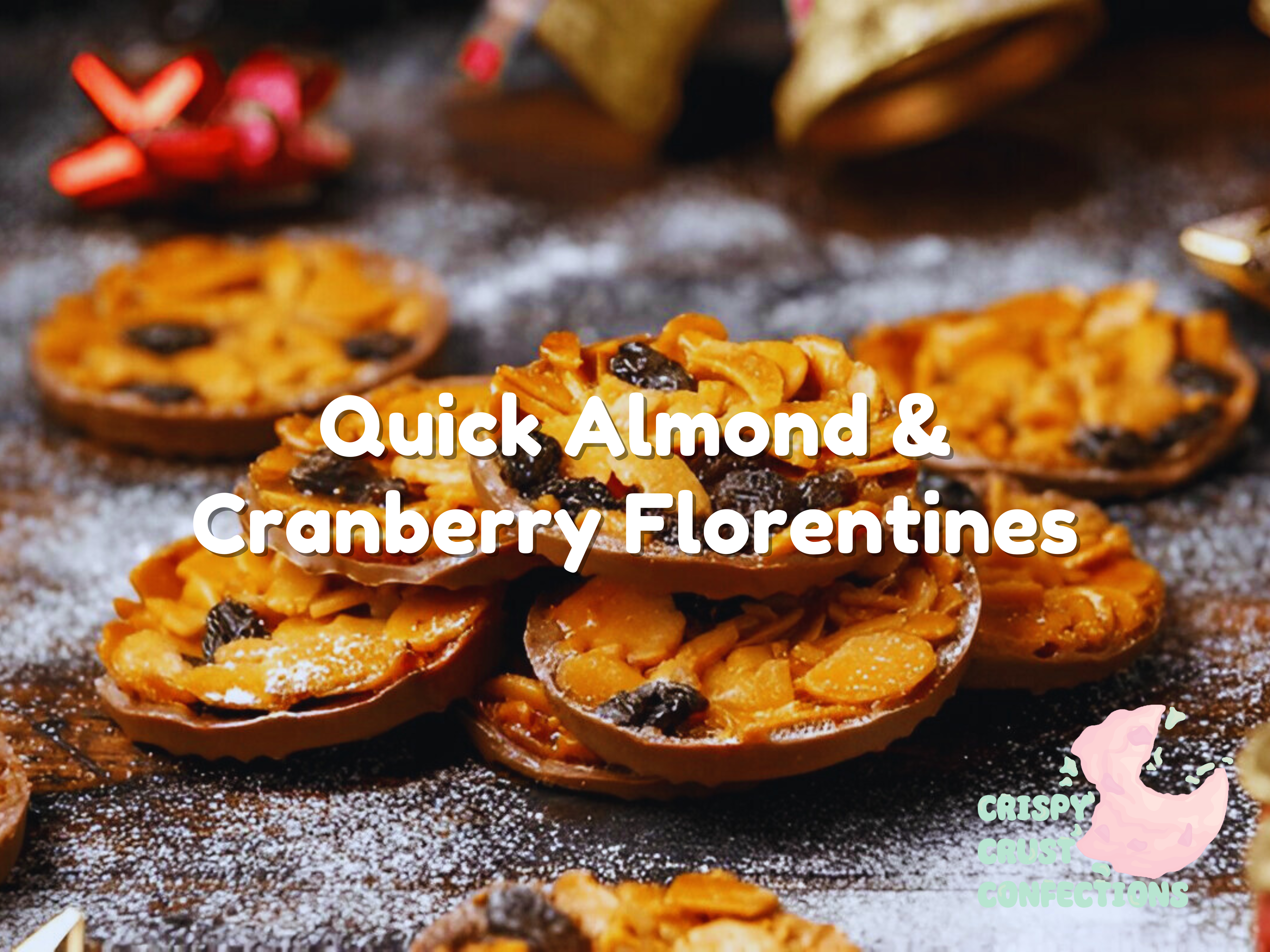 Quick Almond and Cranberry Florentines Recipe