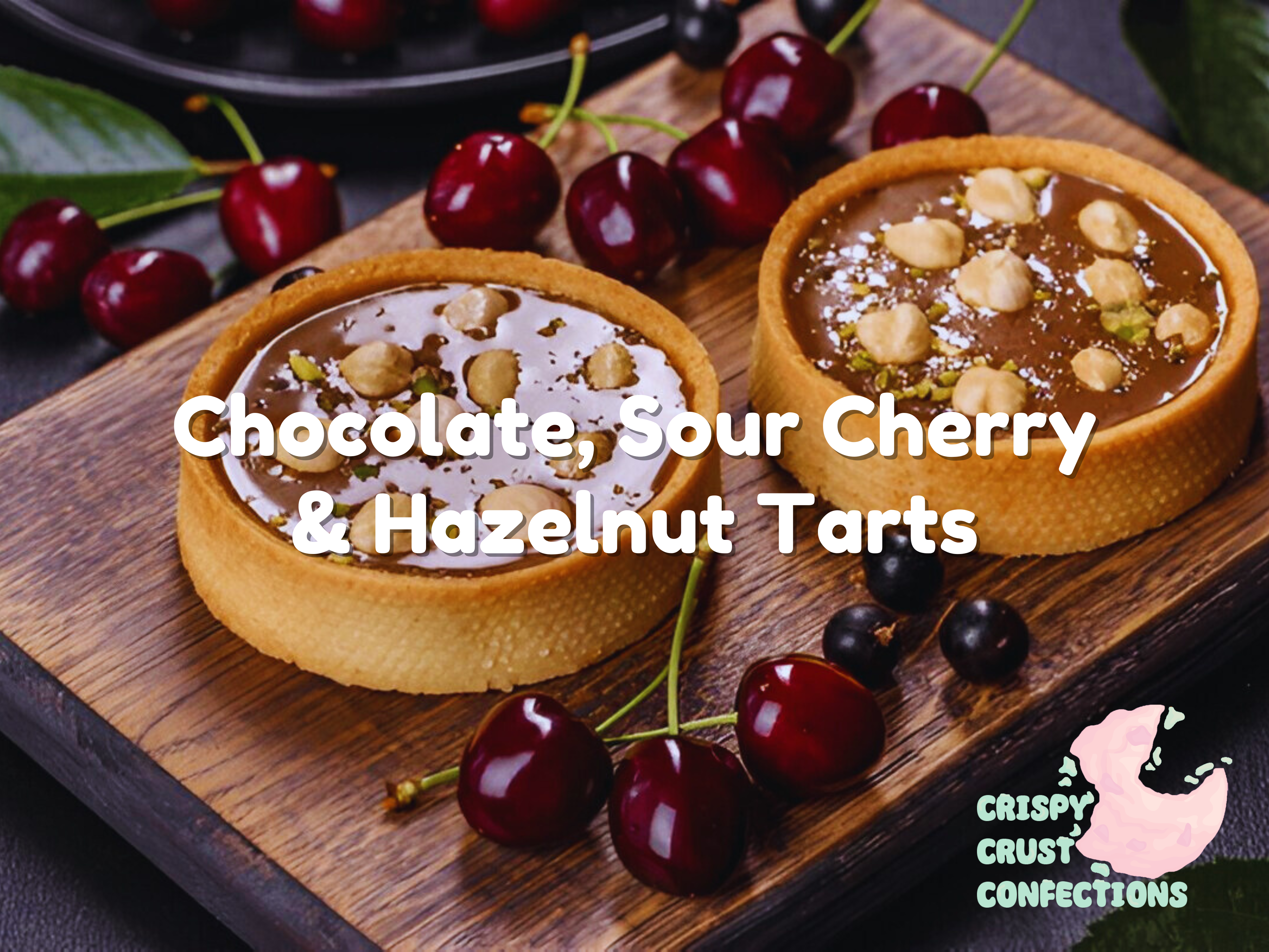 Chocolate, Sour Cherry & Hazelnut Tarts Recipe